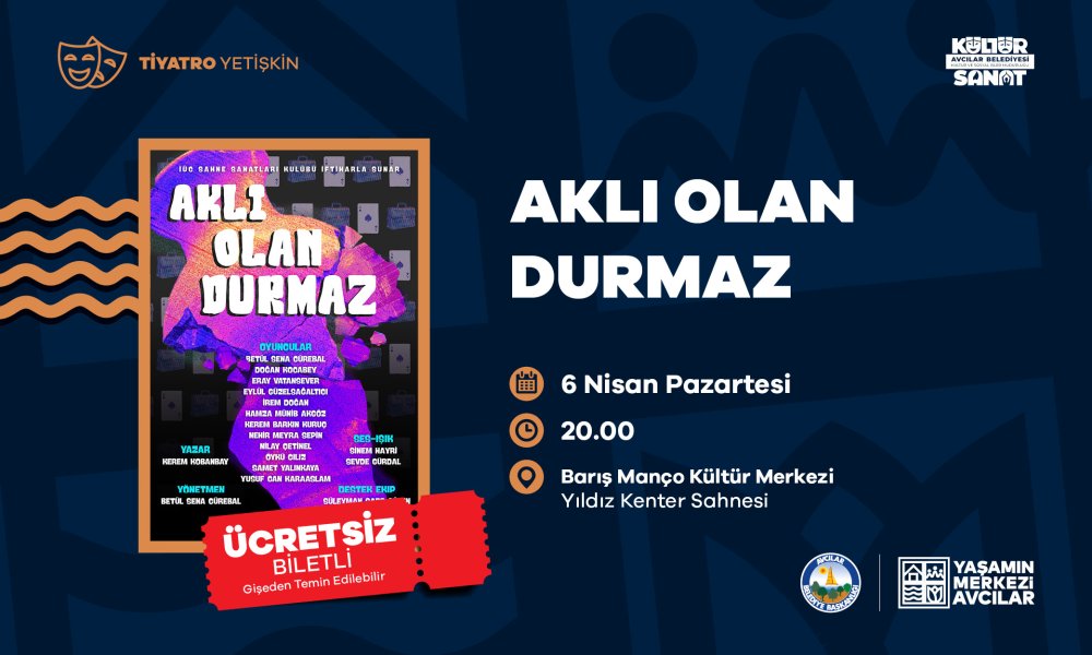 Aklı Olan Durmaz