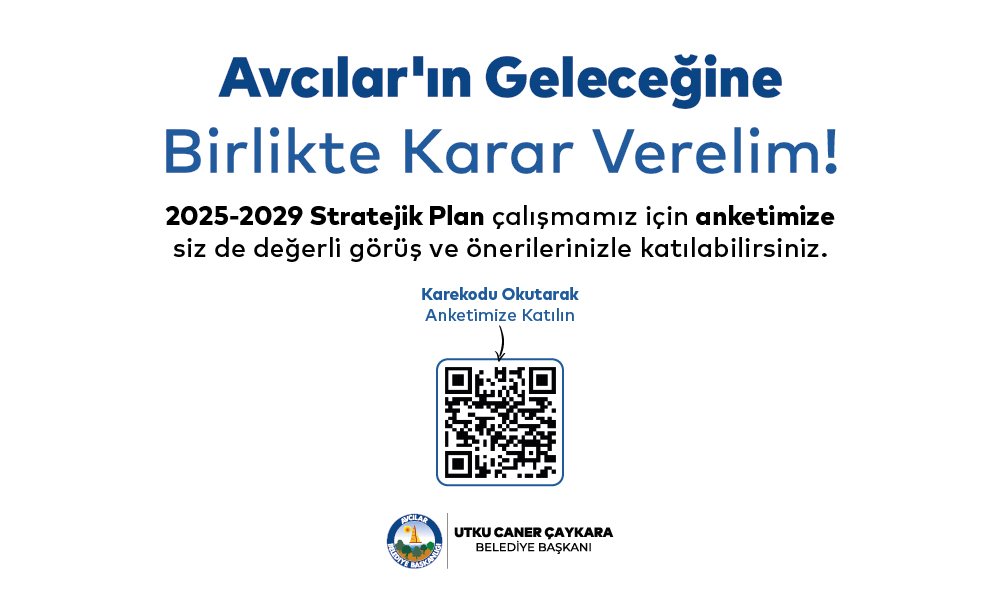 Avcılar'ın Geleceğine Birlikte Karar Verelim!