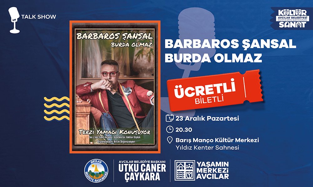 Barbaros Şansal Burda Olmaz