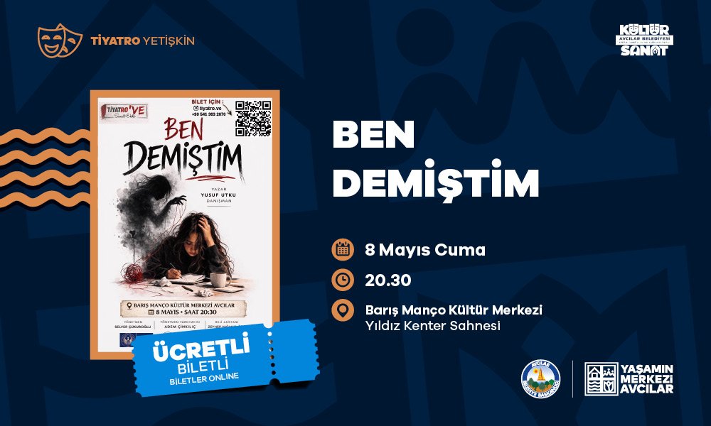 ben Demiştim