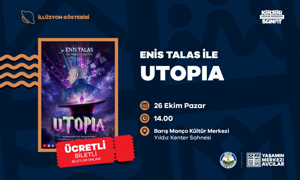 Enis Talas ile Utopia