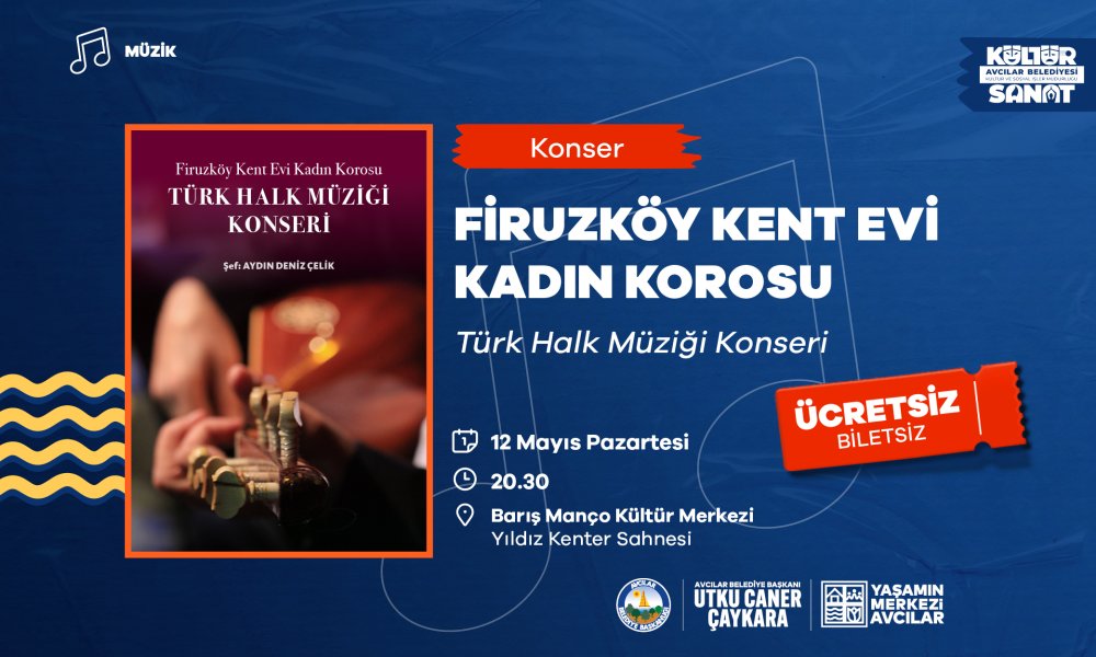 FİRUZKÖY KENT EVİ KADIN KOROSU