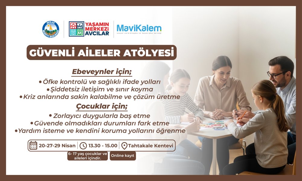 Güvenli Aileler Atölyesi