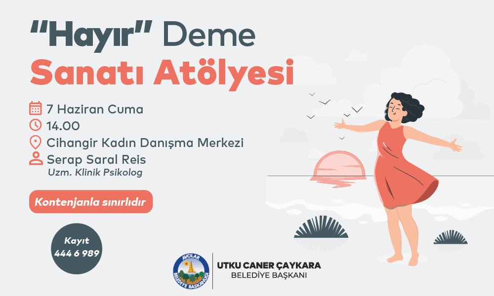 ''Hayır '' Deme Sanatı Atölyesi