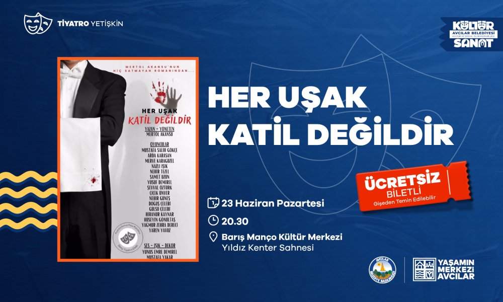 Her Uşak Katil Değildir