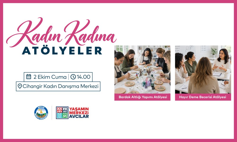 Kadın Kadına Atölyeler