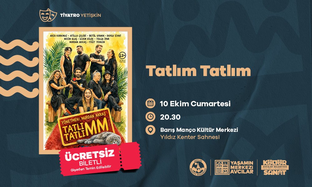 Tatlım Tatlım- Tiyatro